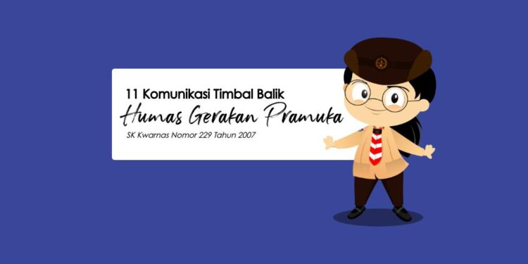 11 Komunikasi Timbal Balik dalam Kegiatan Humas Gerakan Pramuka