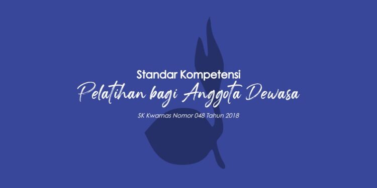 Standar Kompetensi Pelatihan bagi Anggota Dewasa Gerakan Pramuka