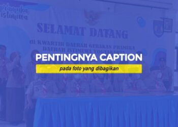Pentingnya Membubuhkan Caption pada Foto yang Dibagikan