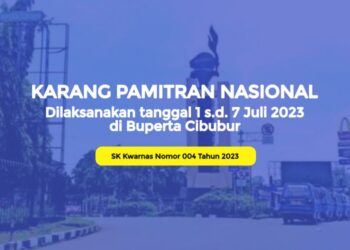 Karang Pamitran Nasional Dilaksanakan pada Tanggal 1 Sampai dengan 7 Juli 2023 di Buperta Cibubur