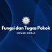 Fungsi dan Tugas Pokok Dewan Kerja