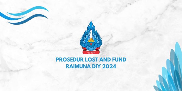 Prosedur Lost and Found di Raimuna DIY 2024, Cermati Uraian Berikut!