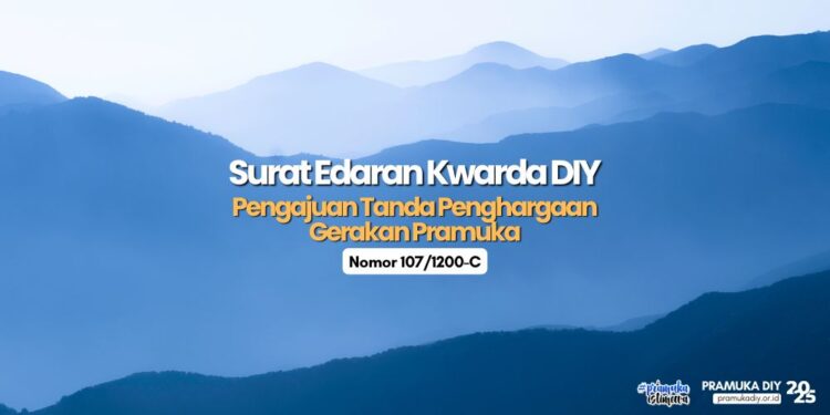 Surat Edaran Kwarda DIY : Pengajuan Tanda Penghargaan Gerakan Pramuka Tahun 2025