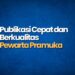 Cara Ini Bisa Membantu Pewarta Pramuka Hasilkan Publikasi Cepat dan Berkualitas
